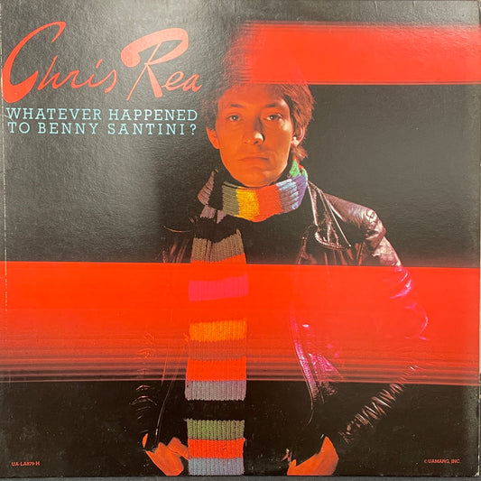 Chris Rea: Whatever happened to Benny Santini? Vinyl LP