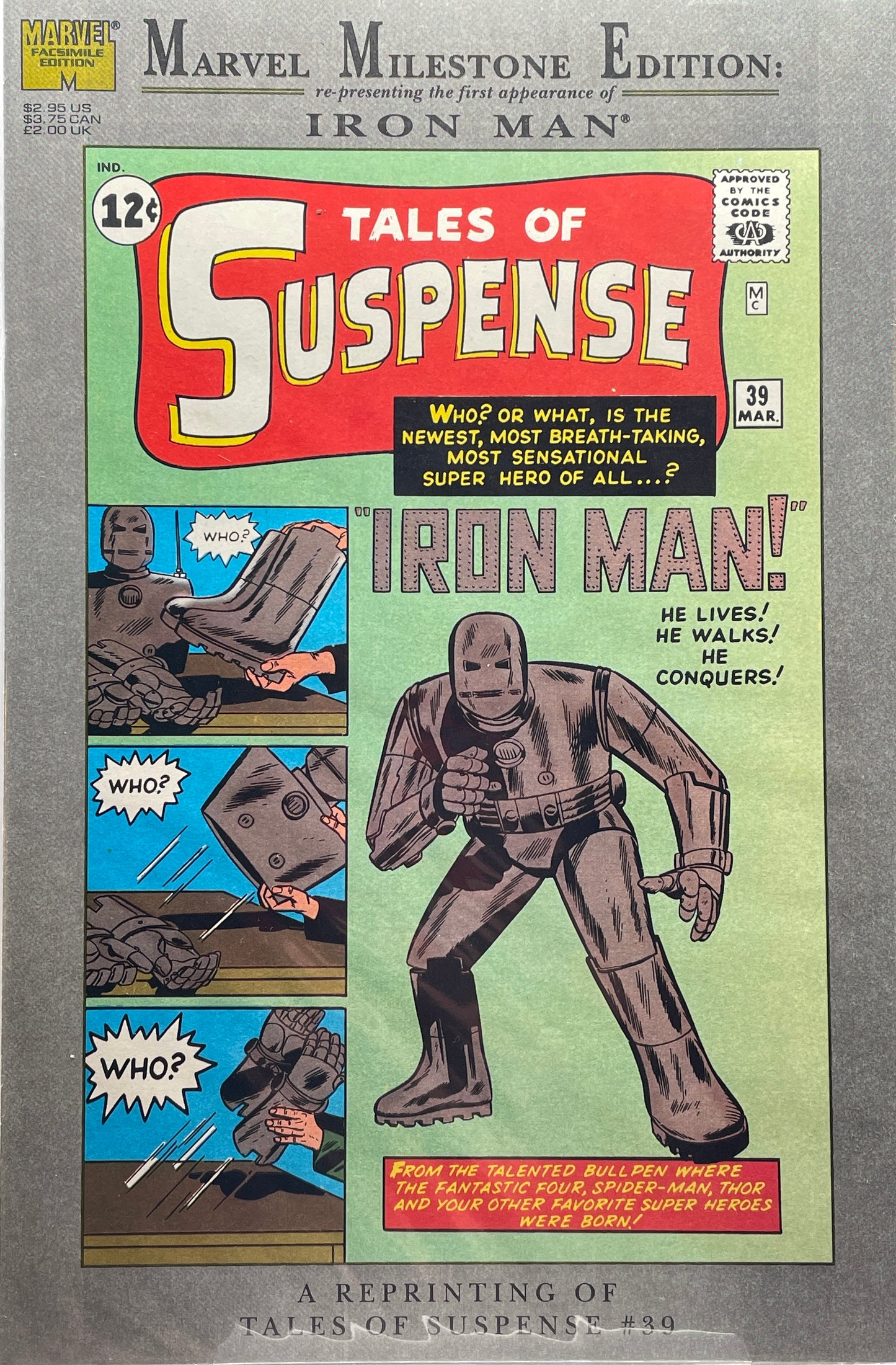 Tales of Suspense # 39 reprint: Marvel Milestone Edition (re-presenting the first appearance of Iron Man)