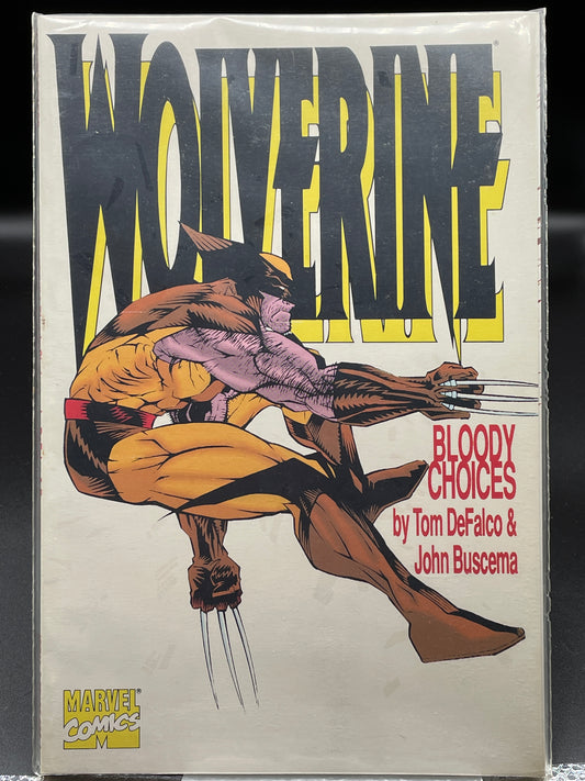 Wolverine: “Bloody Choices” Graphic novel