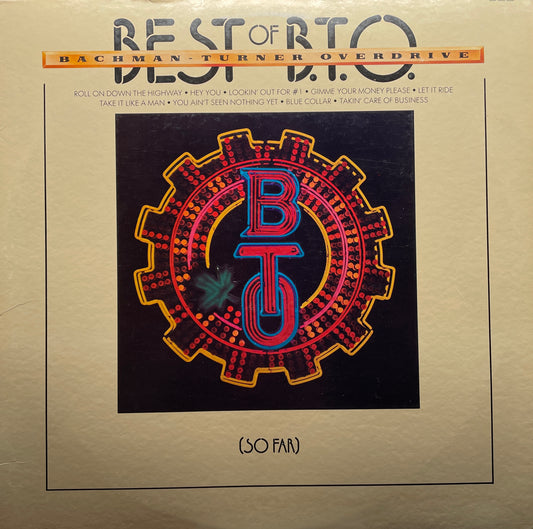 Bachman-Turner Overdrive: Best of B.T.O. Vinyl LP